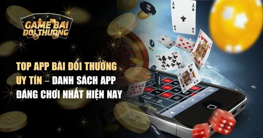 top app bài đổi thưởng